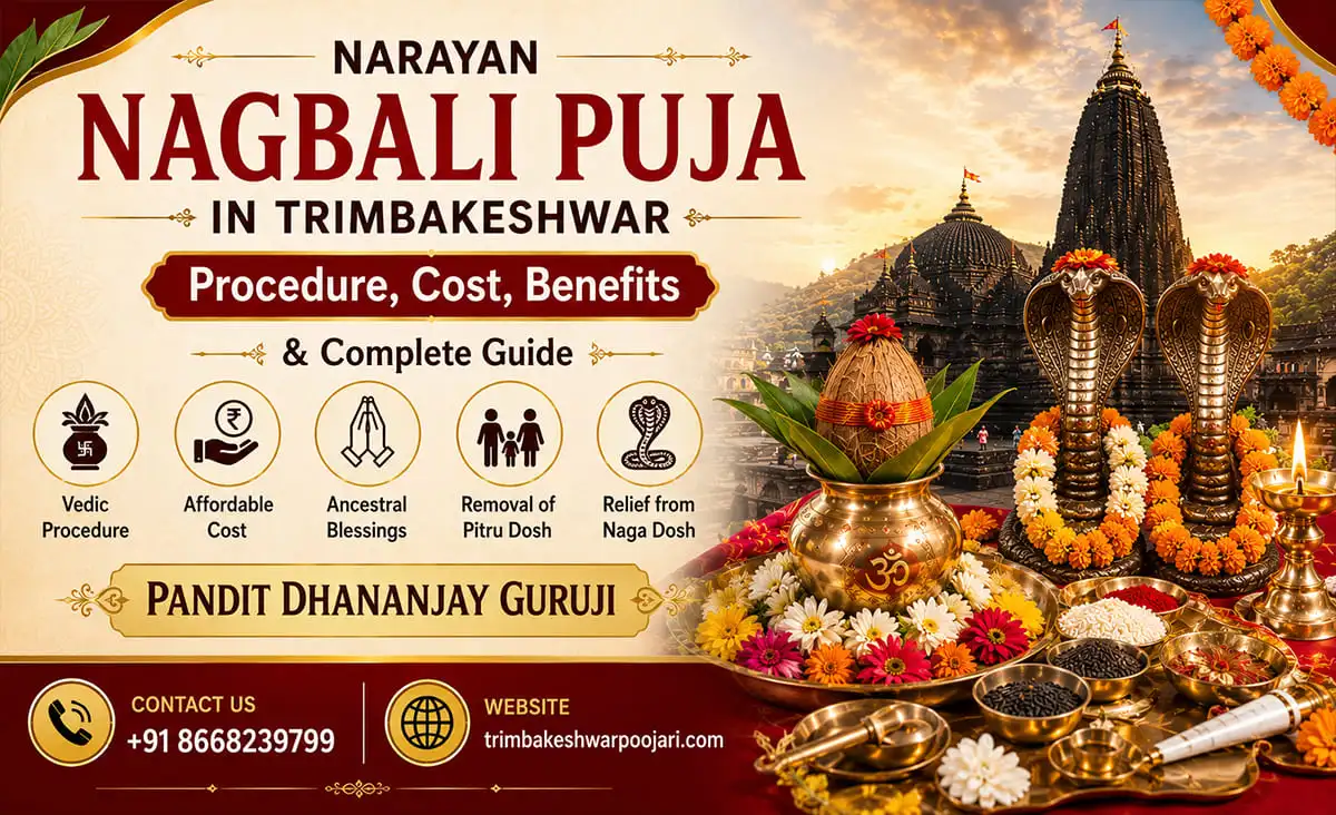Narayan Nagbali Puja in Trimbakeshwar – Procedure, Cost, Benefits & Complete Guide